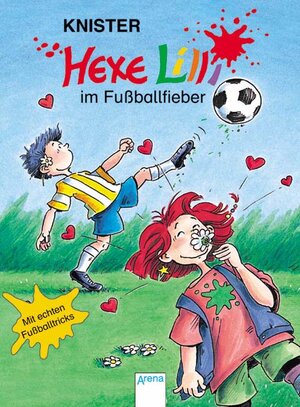 Hexe Lilli im Fußballfieber: Mit echten Fußballtricks