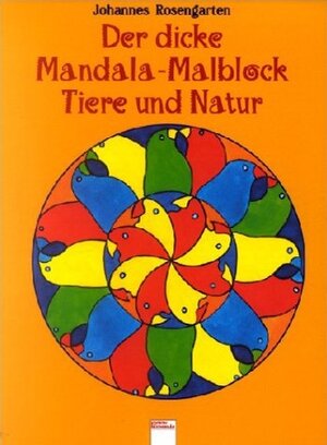 Der dicke Mandala-Malblock Tiere und Natur