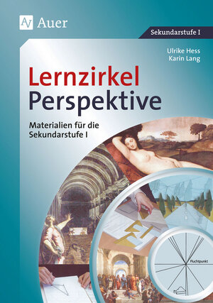 Lernzirkel Perspektive: Materialien für die Sekundarstufe I - Mit Kopiervorlagen