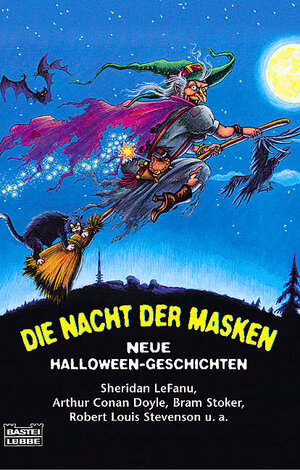 Die Nacht der Masken. Neue Halloween-Geschichten.