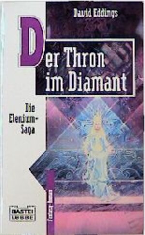 Der Thron im Diamant: Die Elenium-Saga, Bd. 1
