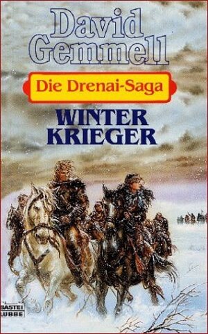 Die Drenai-Saga 8. Winterkrieger.