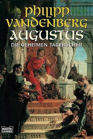 Augustus - Die geheimen Tagebücher