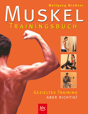 Muskelguide - das Trainingsbuch