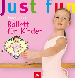 Just fun - Ballett für Kinder