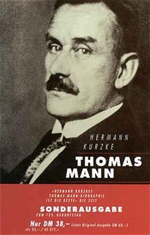 Thomas Mann. Das Leben als Kunstwerk. Sonderausgabe