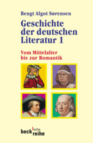 Geschichte der deutschen Literatur Bd. I: Vom Mittelalter bis zur Romantik