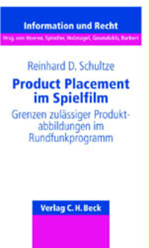 Product Placement im Spielfilm: Grenzen zulässiger Produktabbildungen im Rundfunkprogramm, Rechtsstand: Frühjahr 2000