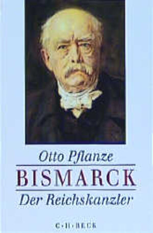 Bismarck, 2 Bde., Kt, Bd.2, Der Reichskanzler