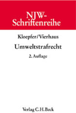 NJW-Schriftenreihe (Schriftenreihe der Neuen Juristischen Wochenschrift), Bd.58, Umweltstrafrecht
