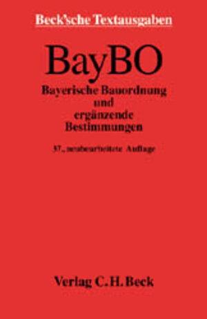 Bayerische Bauordnung: und ergänzende Bestimmungen, Rechtsstand: 1. November 2002