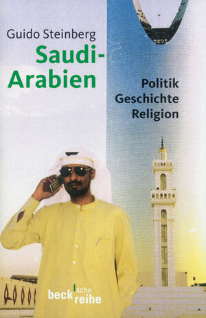 Saudi-Arabien: Politik, Geschichte, Religion