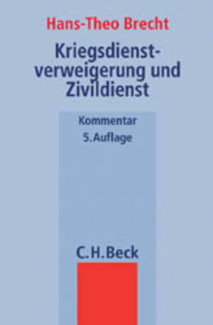 Kriegsdienstverweigerung und Zivildienst: Kriegsdienstverweigerungsgesetz, Zivildienstgesetz