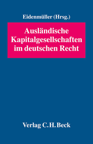 Ausländische Kapitalgesellschaften im deutschen Recht
