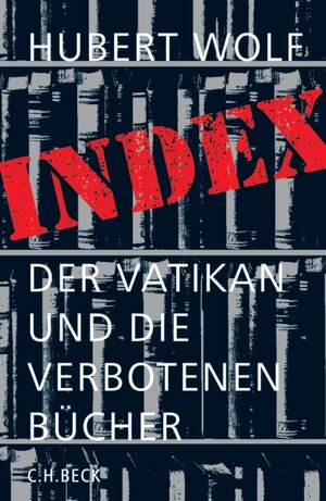 Index: Der Vatikan und die verbotenen Bücher