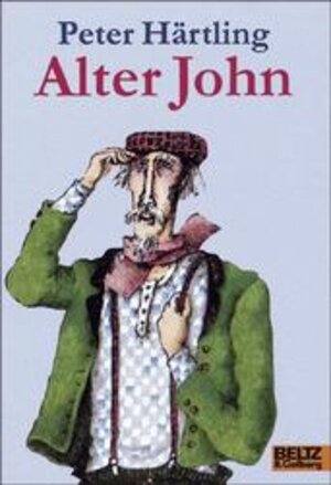 Alter John , Gulliver Taschenbuch 35 ; 3407780354