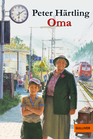 Oma: Roman für Kinder (Gulliver)