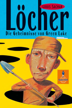 Löcher: Die Geheimnisse von Green Lake (Gulliver)