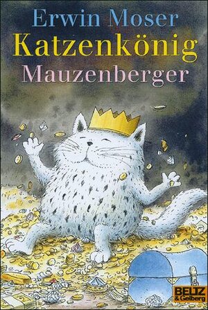 Katzenkönig Mauzenberger: Eine lange Geschichte (Gulliver)