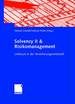 Solvency II & Risikomanagement: Umbruch in der Versicherungswirtschaft