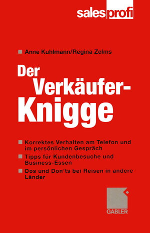 Der Verkäufer-Knigge: Money Machen mit Manieren (German Edition)