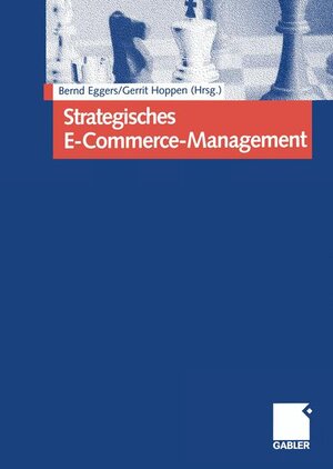 Strategisches E-Commerce-Management. Erfolgsfaktoren für die Real Economy