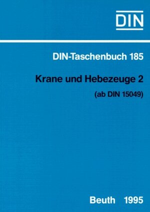 Fördertechnik, Tl.2, Krane und Hebezeuge: (ab DIN 15049)