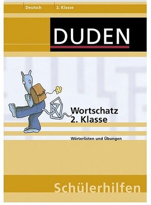 Deutsch. Wortschatz 2. Klasse: Wörterlisten und Übungen