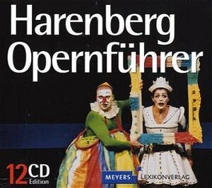 Harenberg Opernführer. 12 CDs . Mit 201 Aufnahmen