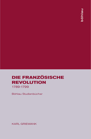 Die Französische Revolution 1789 - 1799