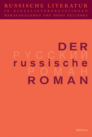 Russische Literatur in Einzelinterpretationen, Bd.2, Der russische Roman