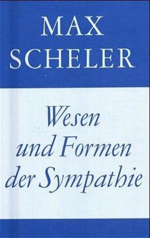 Gesammelte Werke, 16 Bde., Bd.7, Wesen und Formen der Sympathie