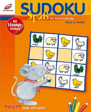 Sudoku. Spaß für Vorschulkinder. Mit Lösungsstickern. Philipp zeigt, wie's geht