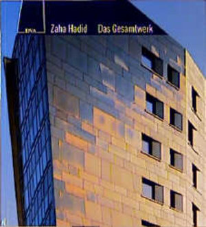 Zaha Hadid, Das Gesamtwerk