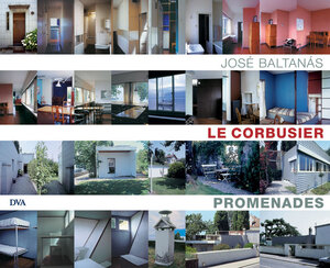 Le Corbusier - Promenades