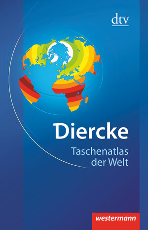 Diercke-Taschenatlas der Welt . Physische und politische Karten . (3423034009 )