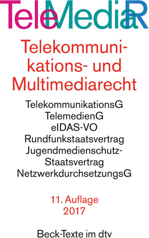 Telemediarecht: Telekommunikations- und Multimediarecht: Telekommunikations- und Multimediarecht. Telekommunikationsgesetz, Rahmenrichtlinie, ... (Auszug), Rechtsstand: 1. Juli 2012