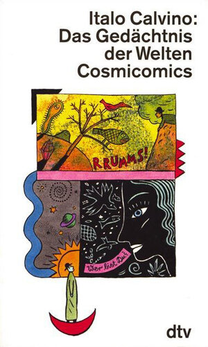 Das Gedächtnis der Welten: Cosmicomics Erzählungen