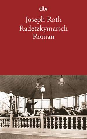 Radetzkymarsch: Roman