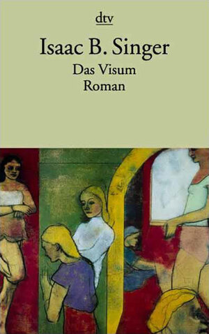 Das Visum: Roman