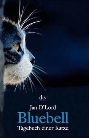 Bluebell. Tagebuch einer Katze.