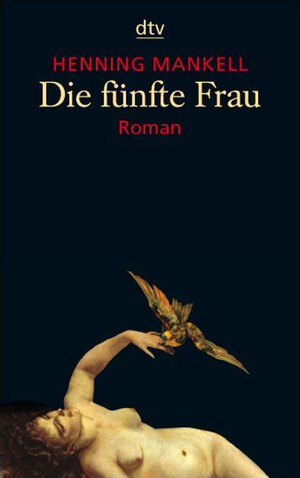 Die fünfte Frau: Roman (Hors Catalogue)