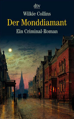 Der Monddiamant: Ein Criminal-Roman