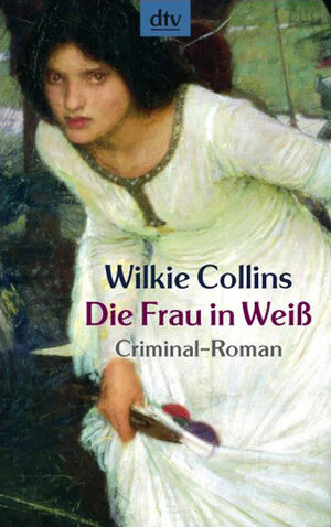 Die Frau in Weiß: Criminal-Roman