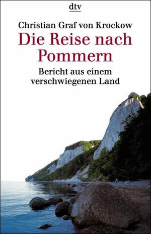 Die Reise nach Pommern. Bericht aus einem verschwiegenen Land
