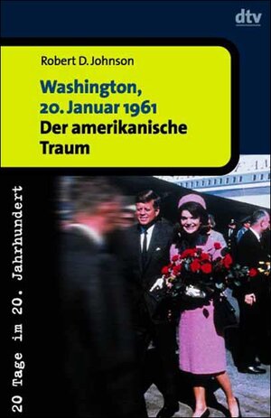 Washington, 20. Januar 1961. Der amerikanische Traum.
