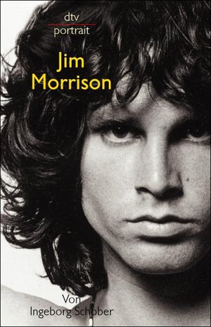 Jim Morrison. dtv 31049 : Portrait ; 3423310499