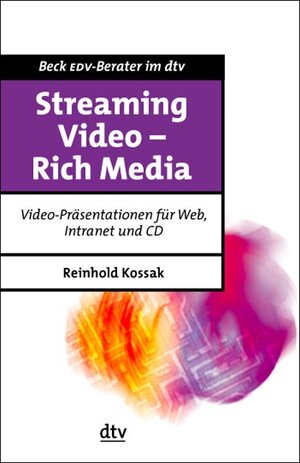 Streaming Video - Rich Media produzieren
