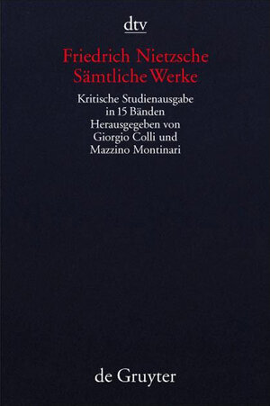Sämtliche Werke: Kritische Studienausgabe in 15 Bänden