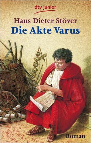 Die Akte Varus: Roman